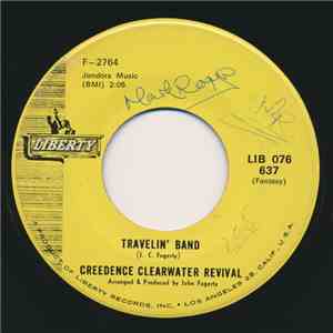 Creedence Clearwater Revival - Travelin' Band / Who'll Stop The Rain FLAC