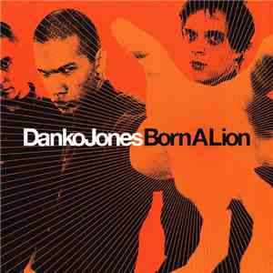 Danko Jones - Born A Lion FLAC