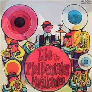 Die Pleißentaler Musikanten - Die Pleißentaler Musikanten FLAC