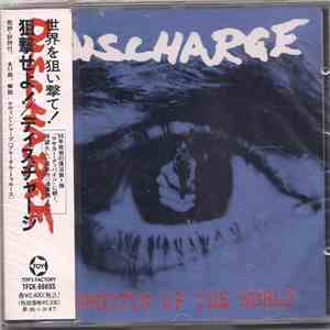 Discharge - Shootin Up The World FLAC