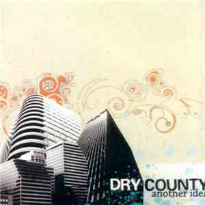 Dry County - Another Idea FLAC