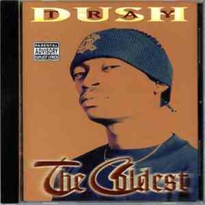 Dush Tray - The Coldest FLAC