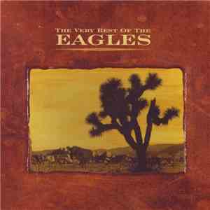 Eagles - The Very Best Of The Eagles FLAC