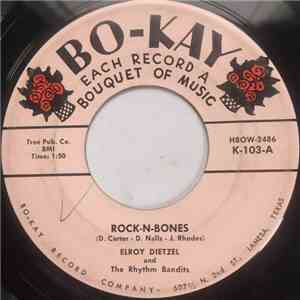 Elroy Dietzel And The Rhythm Bandits - Rock-N-Bones / Shang-Hai-Rock FLAC