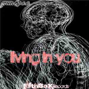 Green & P.E.A. - Living In You FLAC