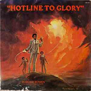 Harold Bowen And The Harold Bowen Singers - Hotline To Glory FLAC