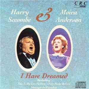 Harry Secombe & Moira Anderson - I Have Dreamed FLAC