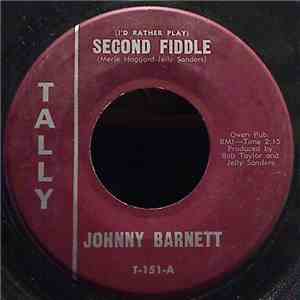 Johnny Barnett - (I'd Rather Play) Second Fiddle / Too Old To Hurt FLAC