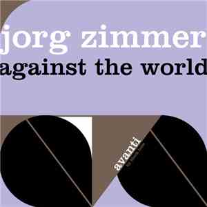 Jorg Zimmer - Against The World FLAC