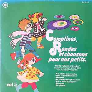 La Cigale De Lyon - Comptines, Rondes Et Chansons Pour Nos Petits (Vol 5) FLAC
