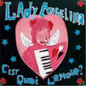 Lady Angelina - C'est Quoi L'Amour FLAC