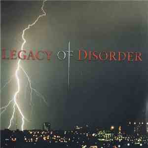 Legacy Of Disorder - Legacy Of Disorder FLAC