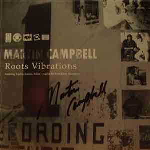 Martin Campbell Featuring Raphie Arenas, Alien Dread & Hi Tech Roots Dynamics - Roots Vibrations FLAC