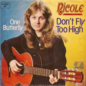 Nicole - Don't Fly Too High / One Butterfly FLAC