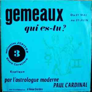 Paul Cardinal - Gemeaux Qui Es-Tu? FLAC
