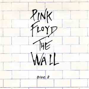 Pink Floyd - The Wall, Disc 2 FLAC