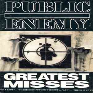 Public Enemy - Greatest Misses FLAC