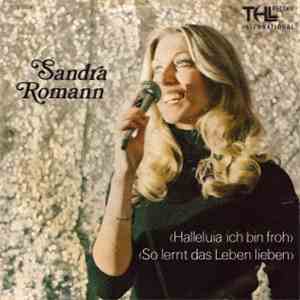 Sandra Romann - Halleluia Ich Bin Froh; So Lernt Das Leben Lieben FLAC