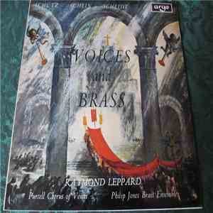 Schütz / Schein / Scheidt - Raymond Leppard, Purcell Chorus Of Voices, Philip Jones Brass Ensemble - Voices And Brass FLAC