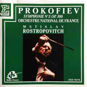 Sergei Prokofiev, Mstislav Rostropovich, Orchestre National De France - Prokofiev Symphonie No.5 Op.100 FLAC