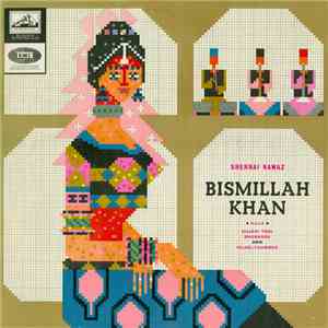 Shehnai Nawaz Bismillah Khan - Raga Gujari Todi, Shankara And Piloo-Thumree FLAC