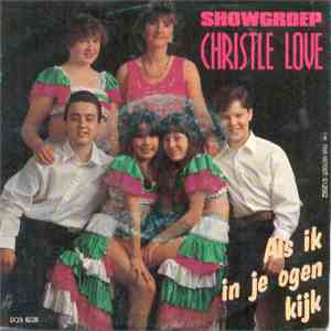 Showgroep Christle Love - Ik Ben Zo Verliefd Op Jou FLAC