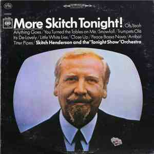 Skitch Henderson And The "Tonight Show" Orchestra - More Skitch Tonight! FLAC
