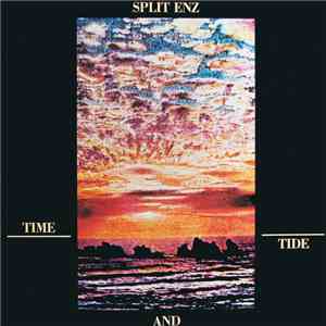 Split Enz - Time And Tide FLAC