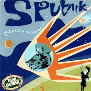 Sputnik  - Deszcze Niespokojne FLAC