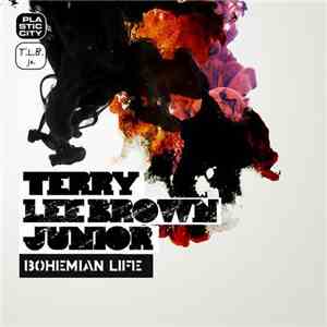 Terry Lee Brown Junior - Bohemian Life FLAC