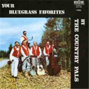 The Country Pals - Your Bluegrass Favorites FLAC