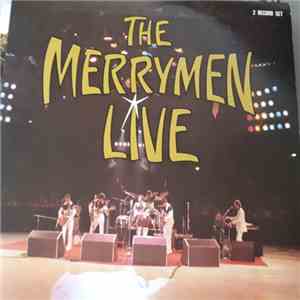 The Merrymen - Live ... Very Much Alive! FLAC