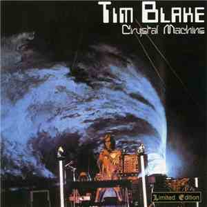 Tim Blake - Crystal Machine FLAC