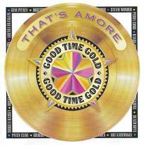 Various - Good Time Gold That's Amore FLAC