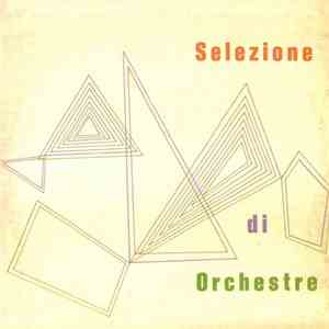 Various - Selezione Di Orchestre FLAC