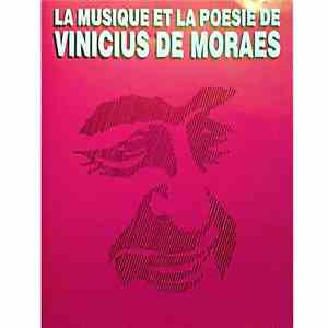 Vinicius De Moraes, Maria Creuza, Toquinho - La Musique Et La Poesie De Vinicius De Moraes FLAC