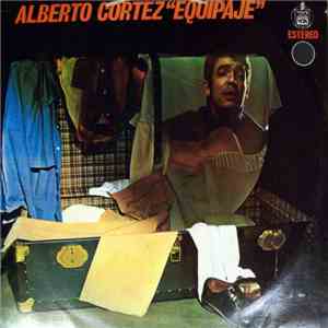 Alberto Cortez - Equipaje FLAC