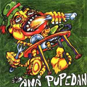 Ana Pupedan - Anje Pupedanjü FLAC
