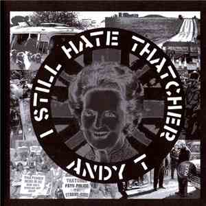 Andy T - I Still Hate Thatcher FLAC