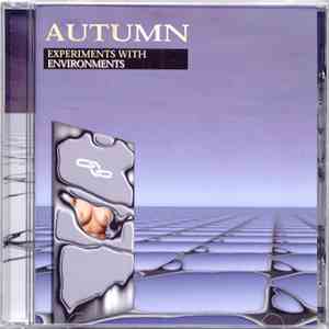 Autumn - Experiments With Environments FLAC