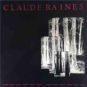 Claude Raines  - Claude Raines FLAC