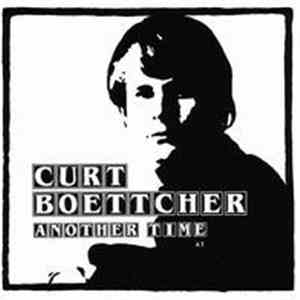 Curt Boettcher - Another Time FLAC