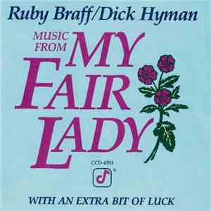 Dick Hyman & Ruby Braff - Music From My Fair Lady FLAC