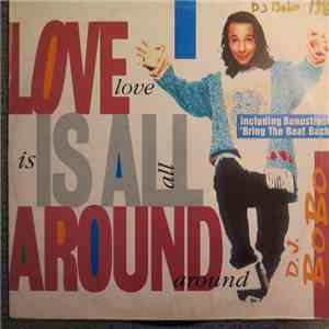D.J. BoBo - Love Is All Around FLAC