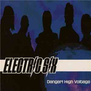 Electric Six - Danger! High Voltage FLAC