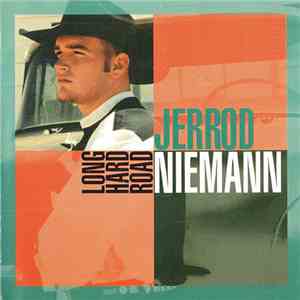 Jerrod Niemann - Long Hard Road FLAC