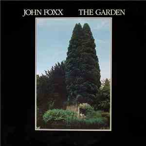 John Foxx - The Garden FLAC