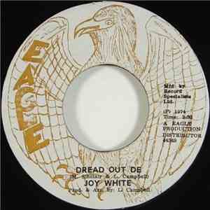Joy White / Spiderman - Dread Out De / Eagle Special FLAC