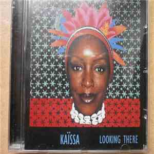 Kaïssa - Looking There FLAC