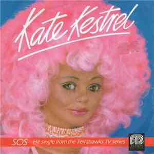 Kate Kestrel  & The Terrahawks - SOS FLAC